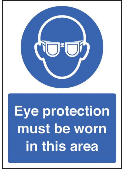 Eye Protection Must be Worn - A4